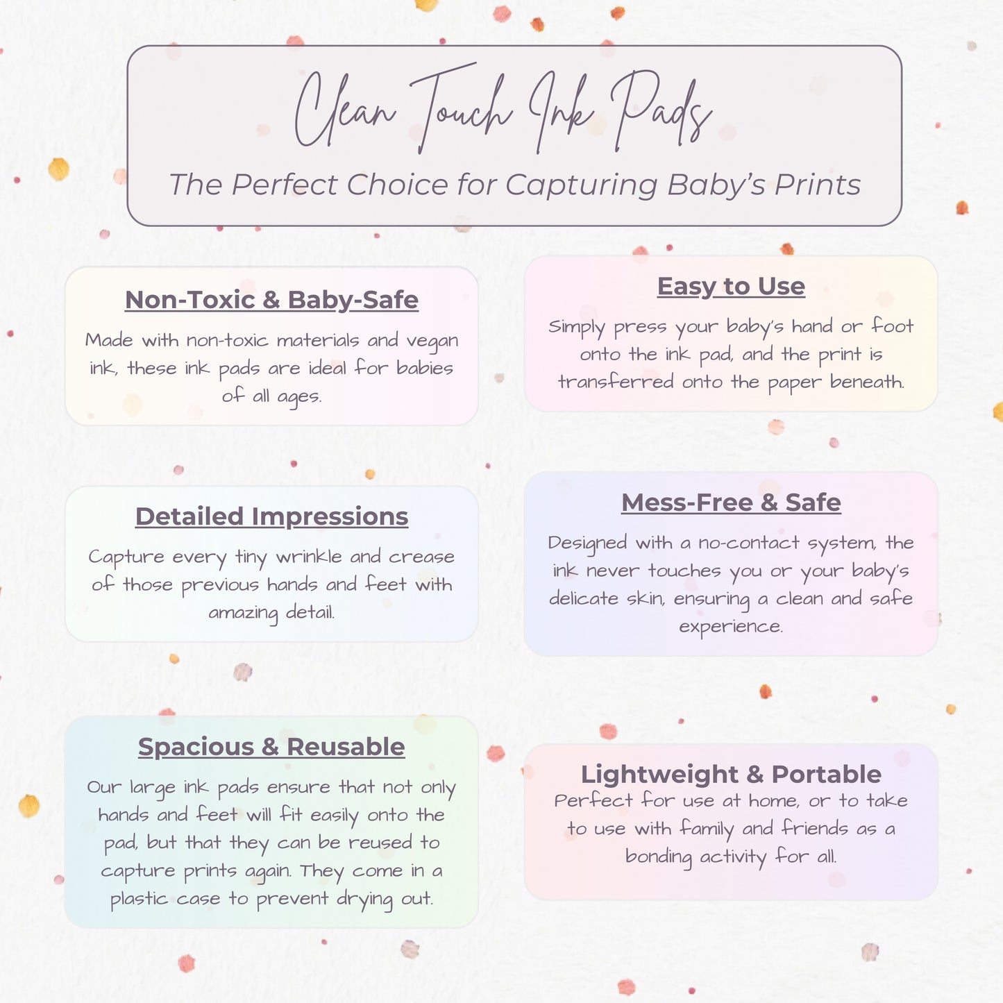 A description of the benefits of clean touch ink pads from Little Paws Big Memories ABC Animals starter kit - baby hand and footprint keepsake book